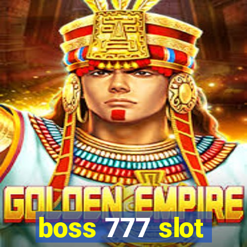 boss 777 slot