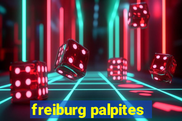 freiburg palpites