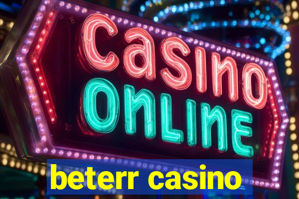 beterr casino