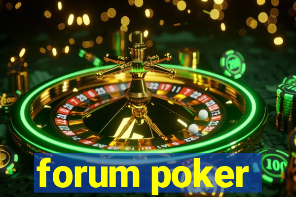 forum poker