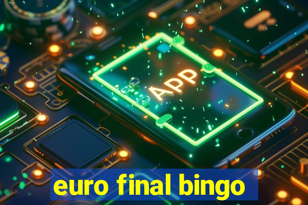 euro final bingo