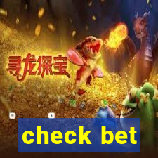 check bet