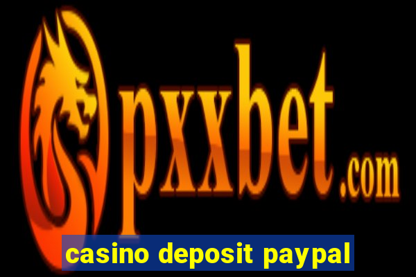 casino deposit paypal