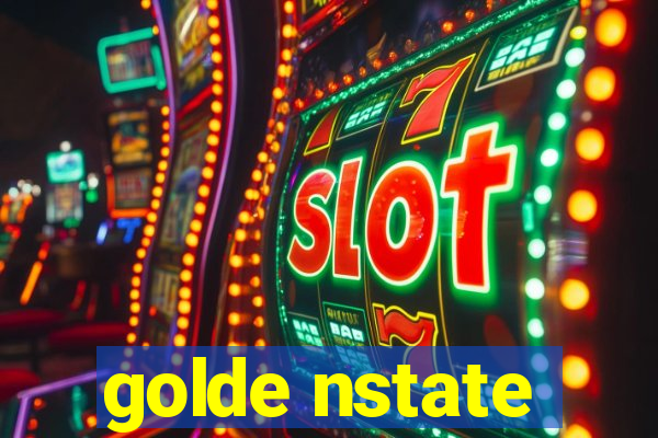 golde nstate