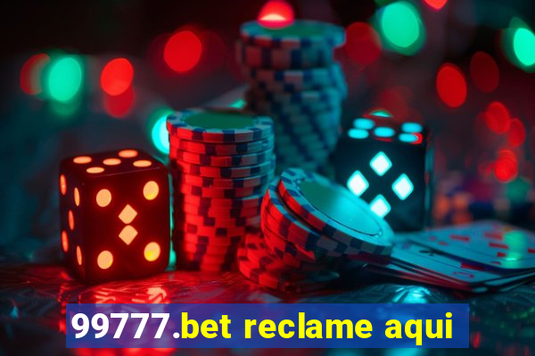 99777.bet reclame aqui