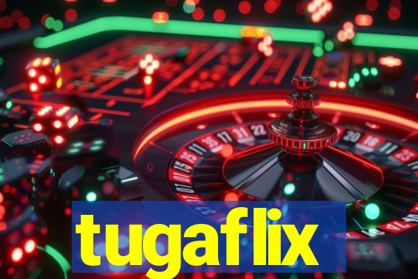 tugaflix