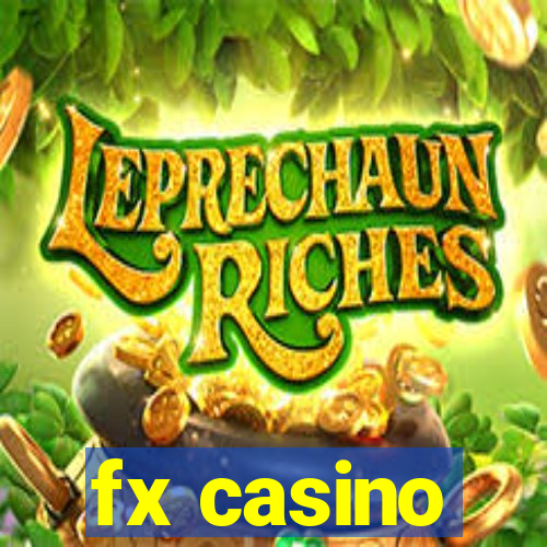 fx casino