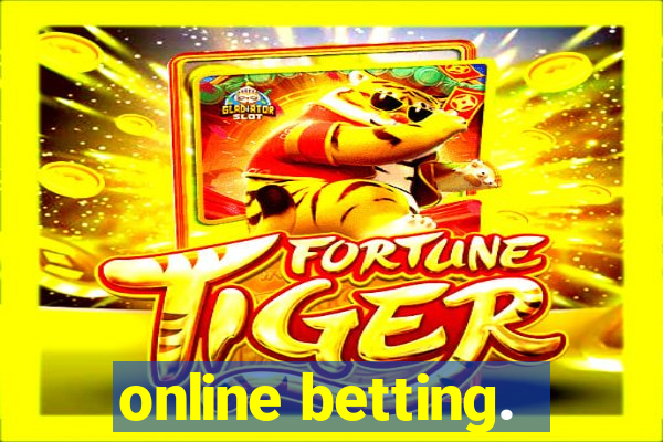 online betting.