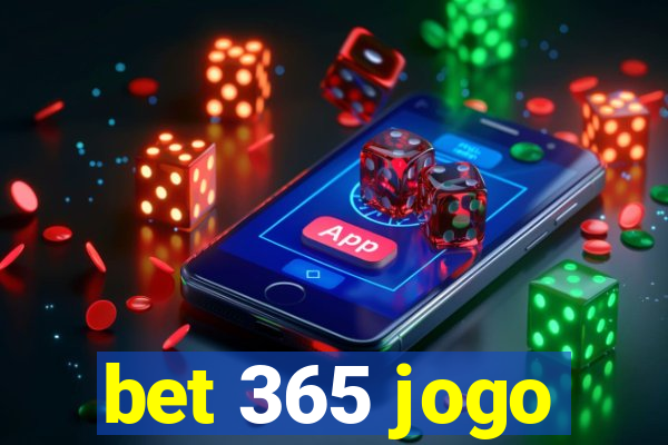 bet 365 jogo