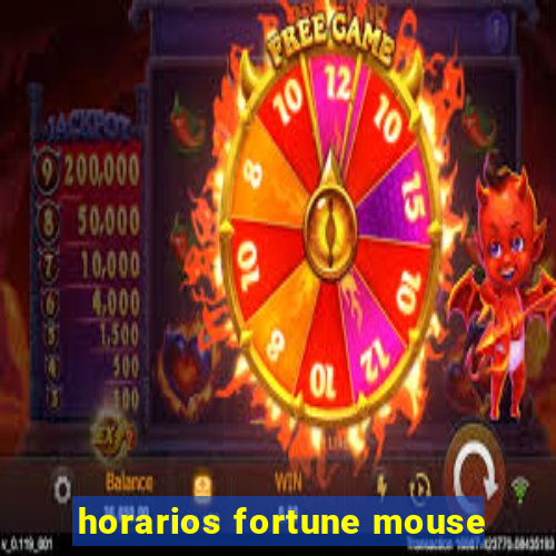 horarios fortune mouse