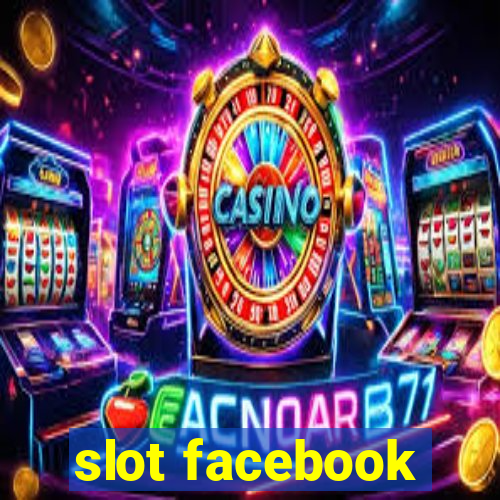 slot facebook