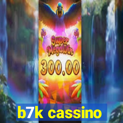 b7k cassino