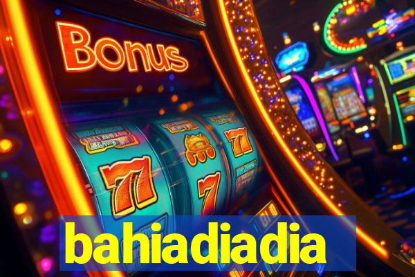 bahiadiadia