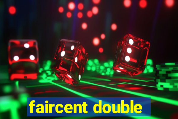 faircent double