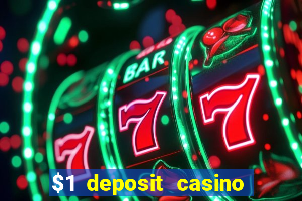 $1 deposit casino nz 2021