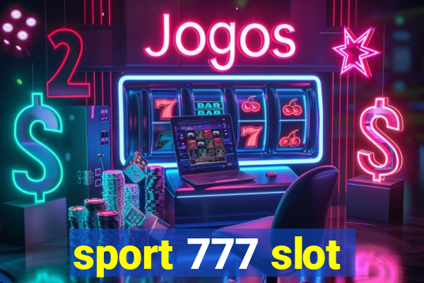 sport 777 slot