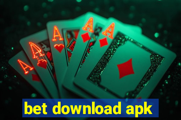 bet download apk