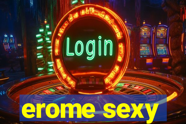 erome sexy