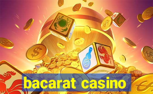 bacarat casino