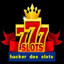 hacker dos slots porcentagem grátis