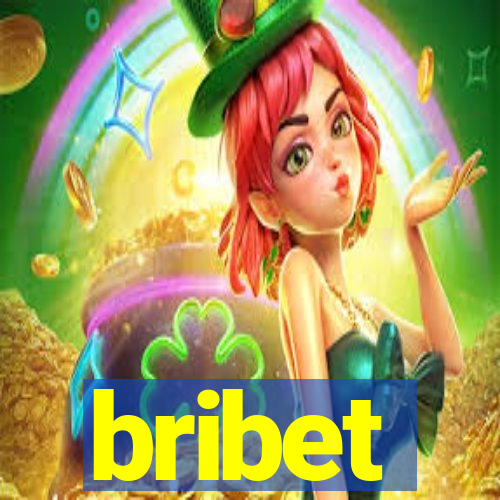 bribet