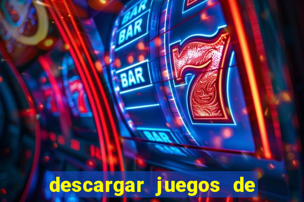 descargar juegos de casino gratis tragamonedas