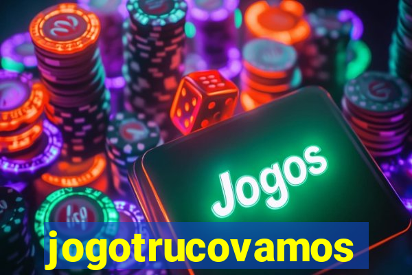 jogotrucovamos