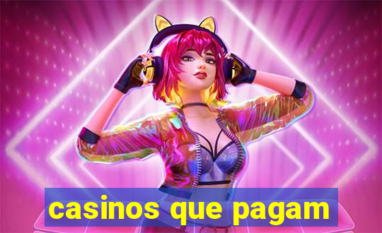 casinos que pagam