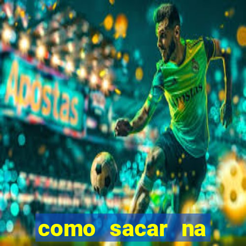 como sacar na galera bet