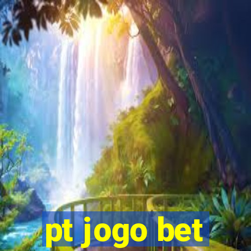 pt jogo bet