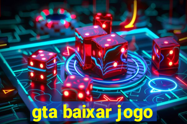 gta baixar jogo