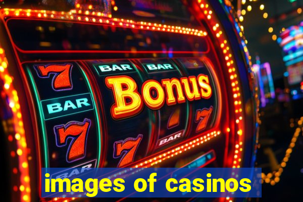 images of casinos