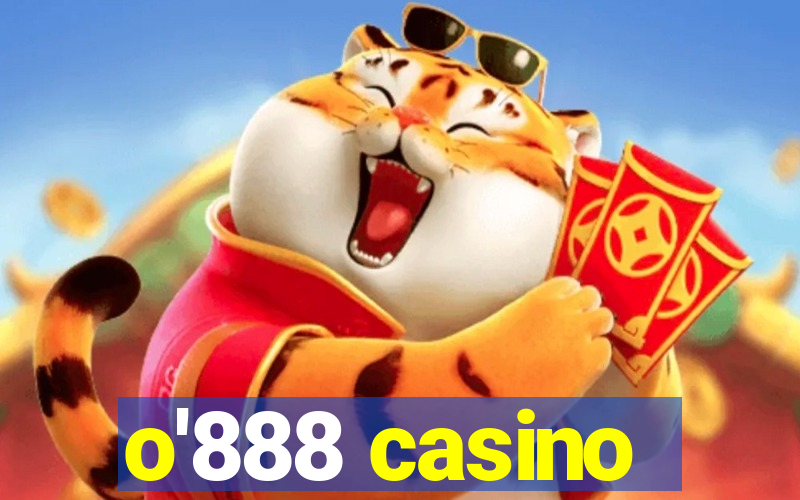 o'888 casino