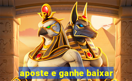 aposte e ganhe baixar