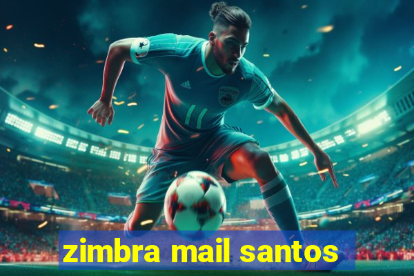 zimbra mail santos