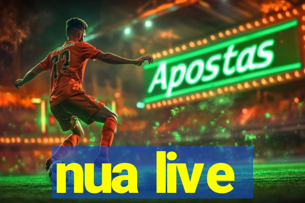 nua live