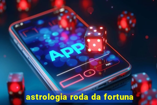 astrologia roda da fortuna