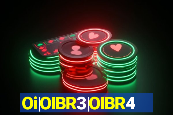 Oi|OIBR3|OIBR4