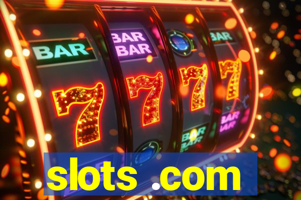 slots .com