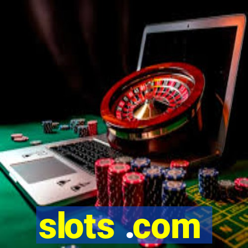 slots .com