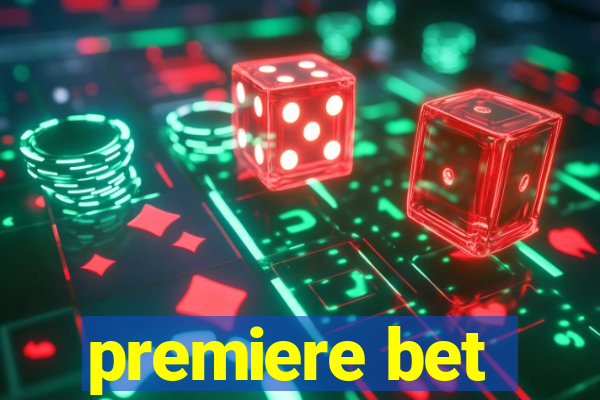 premiere bet