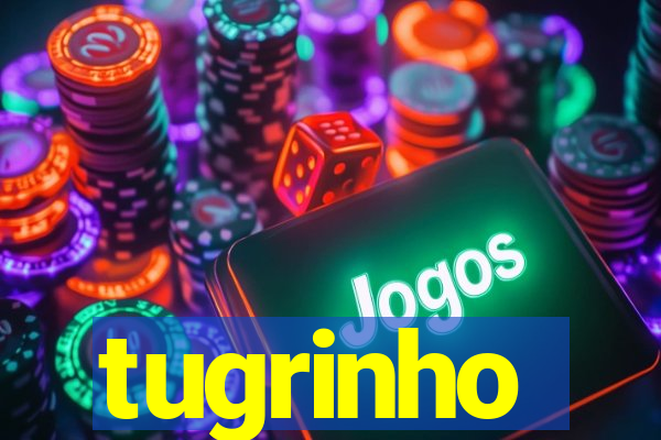 tugrinho