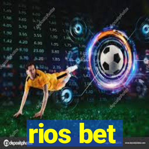 rios bet