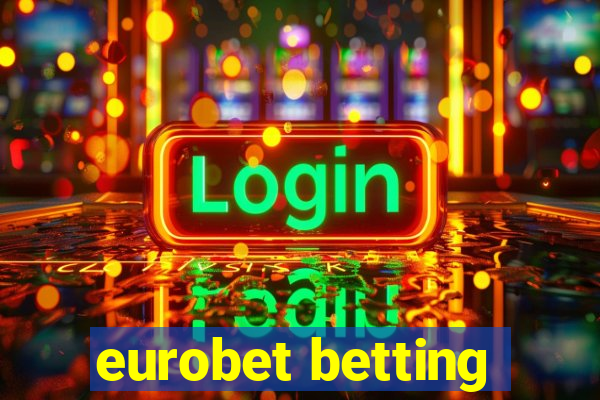 eurobet betting