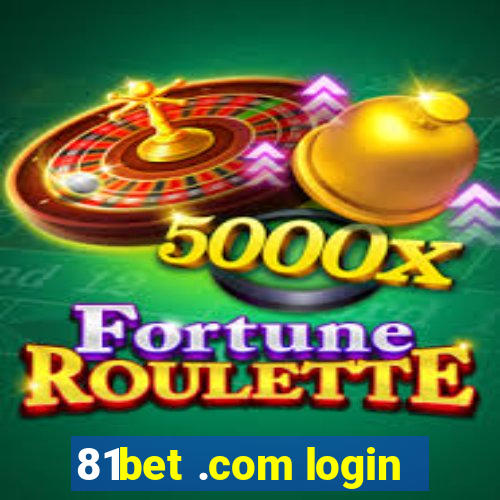 81bet .com login