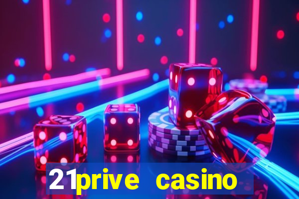 21prive casino bonus codes