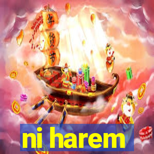 ni harem