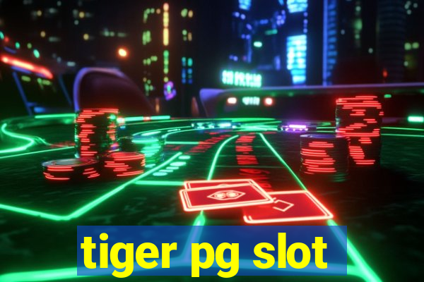 tiger pg slot