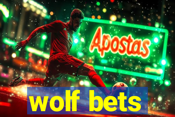 wolf bets