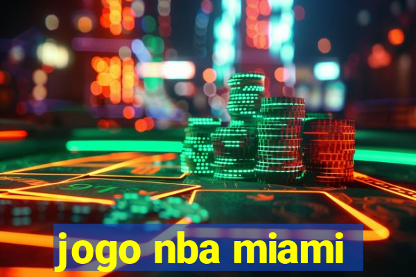 jogo nba miami